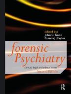 Forensic Psychiatry di John Gunn, Pamela Taylor, Ian D. Hutcheon edito da Taylor & Francis Ltd