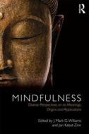 Mindfulness di J. Mark G. Williams edito da Taylor & Francis Ltd