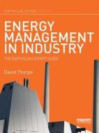 Energy Management in Industry di David Thorpe edito da Routledge