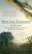 Mona Lisa Darkening di Sunny edito da BERKLEY MASS MARKET
