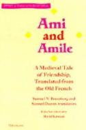 Ami and Amile di Samuel N. Rosenberg, Samuel Danon edito da University of Michigan Press
