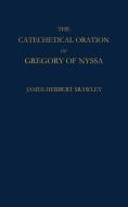 Catechetical Oration di Mbchb MD Gregory edito da Cambridge University Press