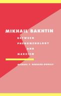 Mikhail Bakhtin di Michael F. Bernard-Donals edito da Cambridge University Press