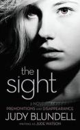 The Sight: Premonitions/Disappearance di Judy Blundell, Jude Watson edito da SCHOLASTIC