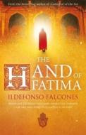 The Hand of Fatima di Ildefonso Falcones edito da Transworld Publ. Ltd UK