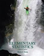 Elementary Statistics with Access Code di Mario F. Triola edito da Pearson Learning Solutions