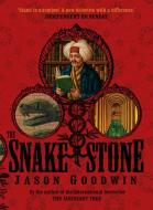 The Snake Stone di Jason Goodwin edito da Faber & Faber