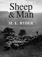 Sheep and Man di Michael L. Ryder edito da Duckworth Overlook