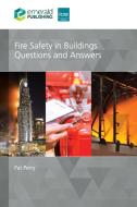 Fire Safety In Buildings di Pat Perry edito da Emerald Publishing Limited