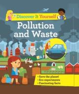 Discover It Yourself: Pollution and Waste di Sally Morgan edito da KINGFISHER