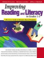 Improving Reading and Literacy in Grades 1-5 di Edward P. St. John edito da Corwin