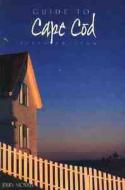 Guide To Cape Cod di Frederick Pratson edito da Rowman & Littlefield