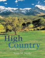 High Country di Susan M. Neider edito da Rowman & Littlefield