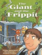 The Giant and the Frippit di Linda Strachan edito da Rigby
