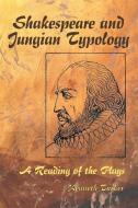 Tucker, K:  Shakespeare and Jungian Typology di Kenneth Tucker edito da McFarland
