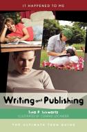 Writing and Publishing di Tina P. Schwartz edito da Scarecrow Press
