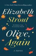 Olive, Again di Elizabeth Strout edito da Random House LCC US