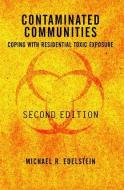 Contaminated Communities di Michael R. Edelstein edito da Taylor & Francis Inc