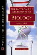 Dictionary of Biology di Robert Hine edito da Facts On File
