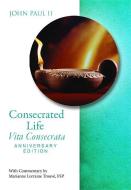 Consecrated Life Anniv Edition di John Paul II edito da PAULINE BOOKS & MEDIA
