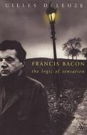 Francis Bacon di Daniel W. Smith edito da Bloomsbury Publishing PLC