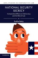 National Security Secrecy di Sudha Setty edito da Cambridge University Press