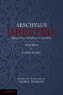 The Oresteia of Aeschylus, Volume II edito da Cambridge University Press