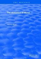 The Acoustics of Wood (1995) di Voichita (Universite Henri Poincare Bucur edito da Taylor & Francis Ltd