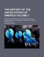 The History Of The United States Of Amer di Richard Hildreth edito da Rarebooksclub.com