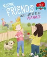 Our Values: Making Friends di Deborah Chancellor edito da Hachette Children's Group