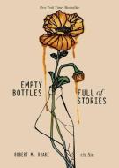 Empty Bottles Full of Stories di R. H. Sin, Robert M. Drake edito da Simon + Schuster UK