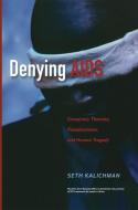 Denying AIDS di Seth C. Kalichman edito da Springer New York