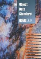 The Object Data Standard: ODMG 3.0 di Rick Catell, R. G. G. Cattell edito da MORGAN KAUFMANN PUBL INC