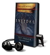Infidel [With Earbuds] di Ted Dekker edito da Findaway World