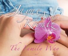 The Family Way di Jayne Ann Krentz edito da Dreamscape Media