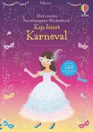 Mein erstes Anziehpuppen-Stickerbuch: Kaja feiert Karneval di Fiona Watt edito da Usborne Verlag