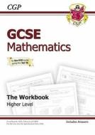 GCSE Maths Workbook with Answers and Online Edition - Higher (A*-G Resits) di CGP Books edito da Coordination Group Publications Ltd (CGP)