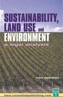 Sustainability Land Use And The Environment edito da Taylor & Francis Ltd