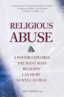 Religious Abuse di Keith Wright edito da Northstone Publishing