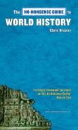 The No-Nonsense Guide to World History di Chris Brazier edito da New Internationalist