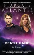 Stargate Atlantis: Death Game di Jo Graham edito da Fandemonium Ltd
