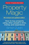 Property Magic di Simon Zutshi edito da Ecademy Press