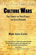 Culture Wars di Marie Alena Castle edito da See Sharp Press