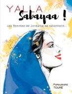 Yallah Sabayaa ! di Fatoumata Touré edito da Books on Demand