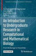 An Introduction to Undergraduate Research in Computational and Mathematical Biology edito da Springer International Publishing