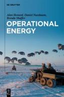 Operational Energy di Alan Howard, Daniel Nussbaum, Brenda Shaffer edito da De Gruyter