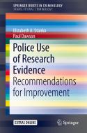 Police Use Of Research Evidence di Elizabeth A. Stanko, Paul Dawson edito da Springer International Publishing Ag