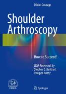 Shoulder Arthroscopy di Olivier Courage edito da Springer-Verlag GmbH