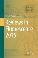 Reviews in Fluorescence 2015 edito da Springer International Publishing