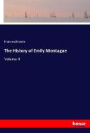 The History of Emily Montague di Frances Brooke edito da hansebooks